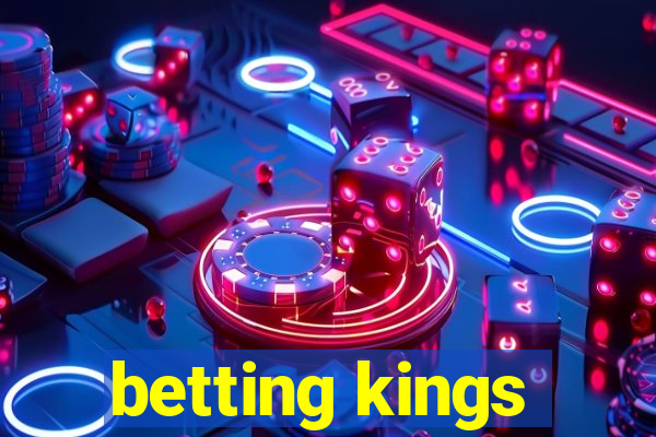 betting kings